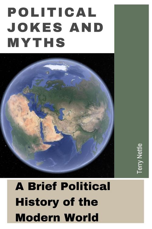 Produktbild: Political Jokes And Myths: A Brief Political History of the Modern World