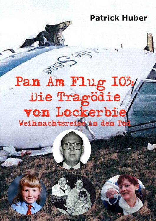 Produktbild: Pan Am Flug 103: Die Trag&ouml;die von Lockerbie