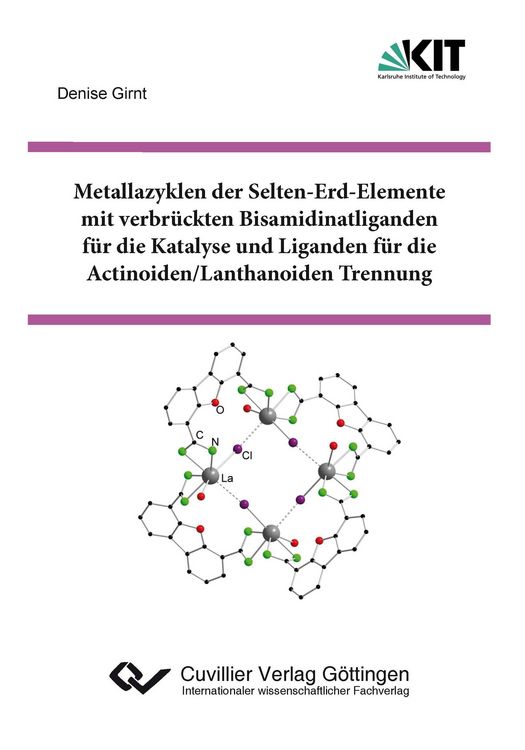 Produktbild: Metallazyklen der Selten-Erd-Elemente mit verbr&uuml;ckten Bisamidinatliganden f&uuml;r die Katalyse und Liganden f&uuml;r die Actinoiden/Lanthanoiden Trennung