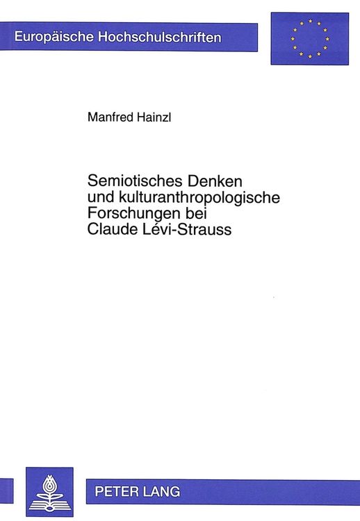 Produktbild: Semiotisches Denken und kulturanthropologische Forschungen bei Claude L&eacute;vi-Strauss