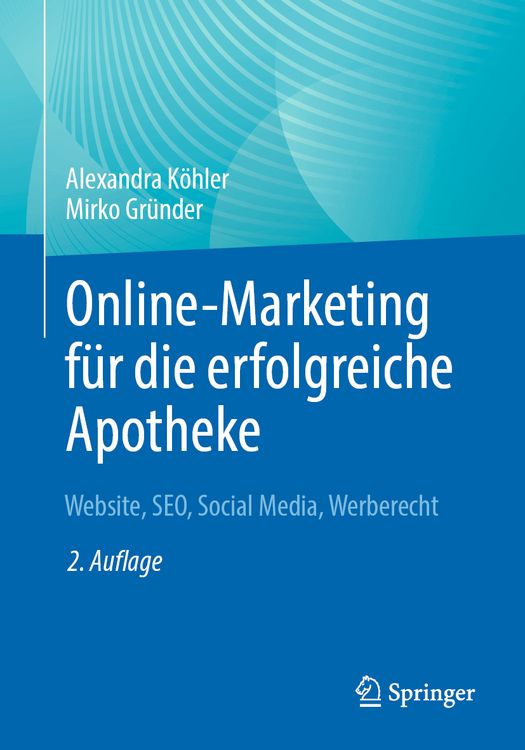 Produktbild: Online-Marketing f&uuml;r die erfolgreiche Apotheke
