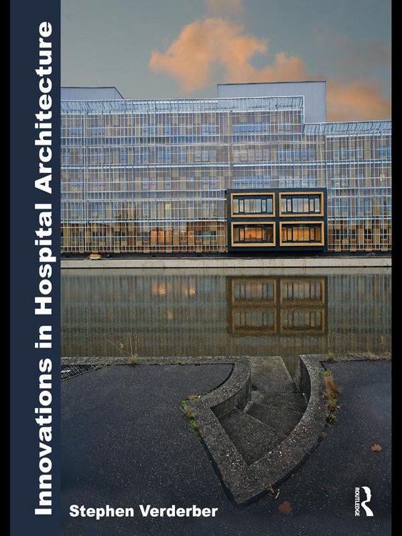 Produktbild: Innovations in Hospital Architecture