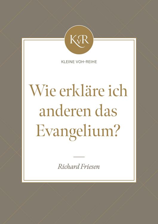 Produktbild: Wie erkl&auml;re ich anderen das Evangelium?