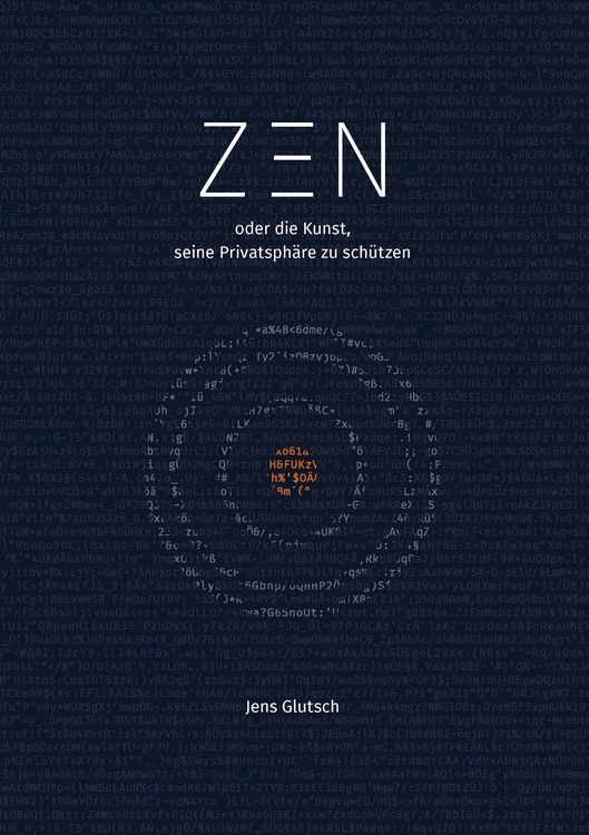 Produktbild: Zen oder die Kunst, seine Privatsph&auml;re zu sch&uuml;tzen