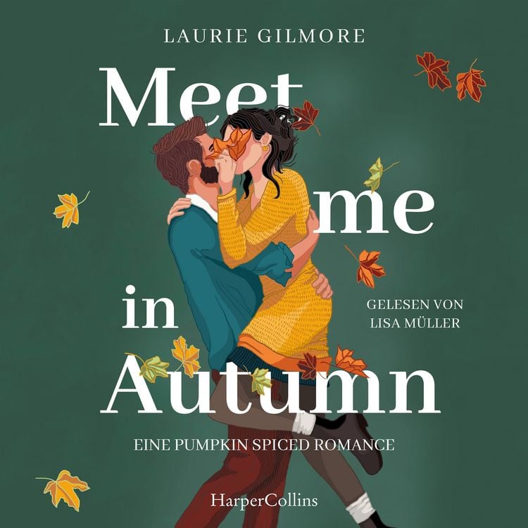 Produktbild: Meet me in Autumn. Eine Pumpkin spiced Romance