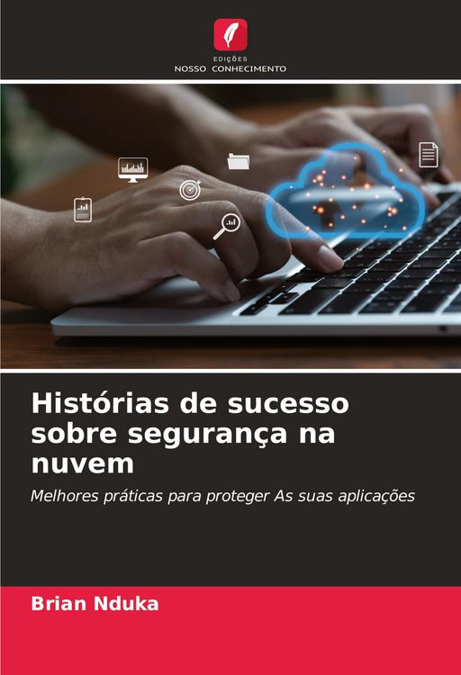 Produktbild: Hist&oacute;rias de sucesso sobre seguran&ccedil;a na nuvem