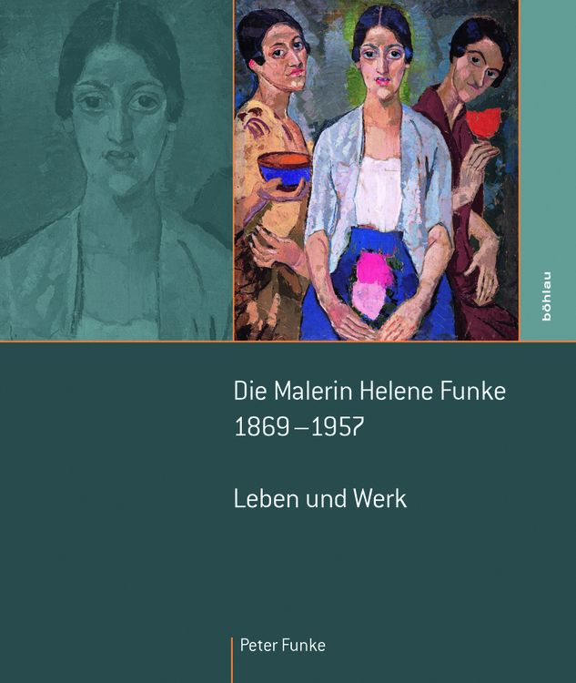 Produktbild: Die Malerin Helene Funke 1869 - 1957