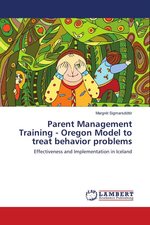 Produktbild: Parent Management Training - Oregon Model to treat behavior problems