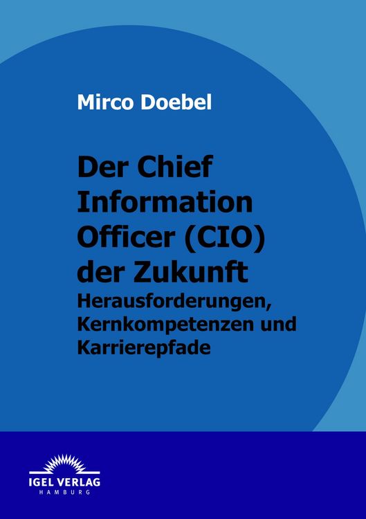 Produktbild: Der Chief Information Officer (CIO) der Zukunft