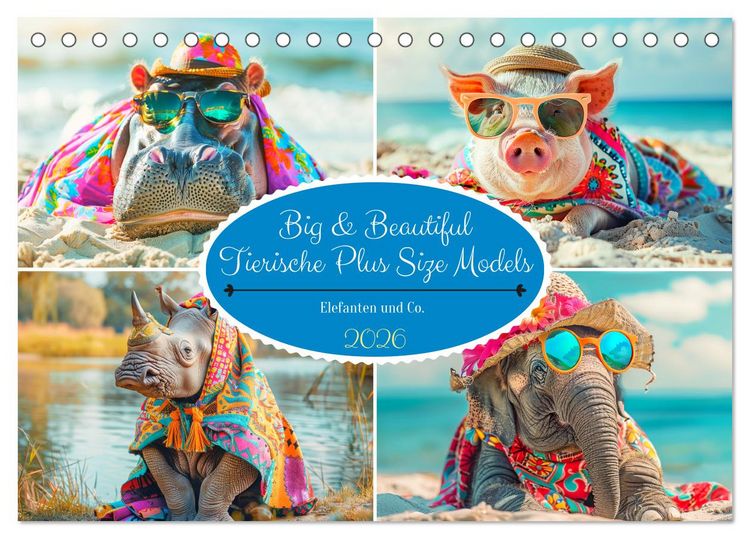 Produktbild: Big & Beautiful. Tierische Plus Size Models. Elefanten und Co. (Tischkalender 2026 DIN A5 quer), CALVENDO Monatskalender
