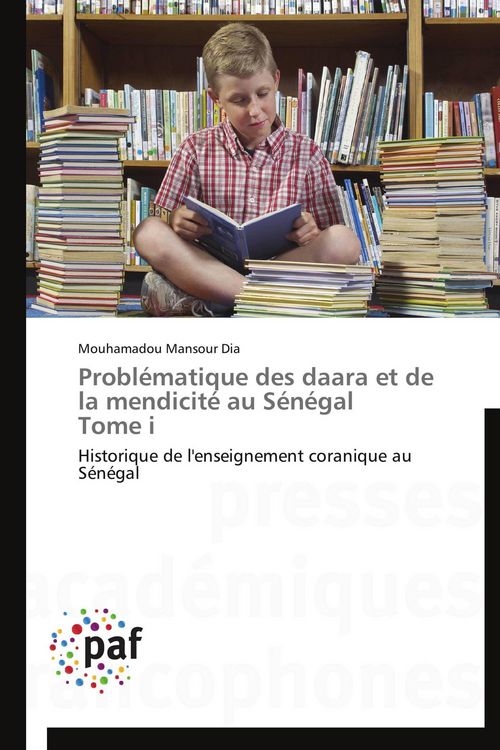 Produktbild: Probl&eacute;matique des daara et de la mendicit&eacute; au S&eacute;n&eacute;gal Tome i
