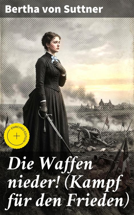 Produktbild: Die Waffen nieder! (Kampf f&uuml;r den Frieden)
