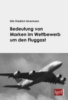 Produktbild: Bedeutung von Marken im Wettbewerb um den Fluggast
