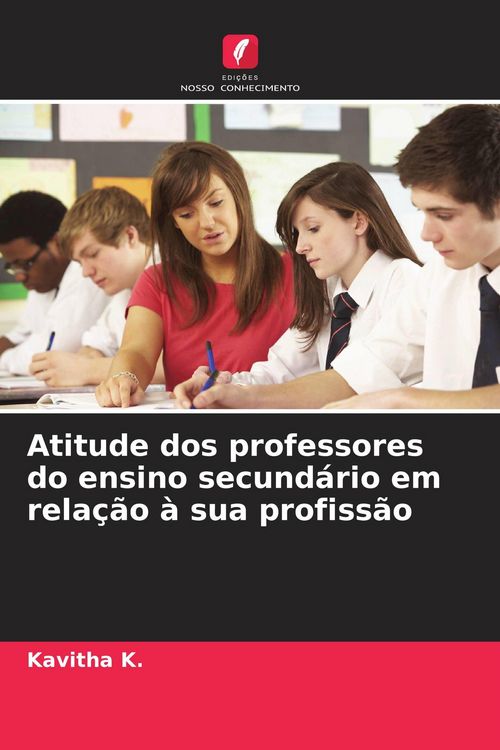 Produktbild: Atitude dos professores do ensino secund&aacute;rio em rela&ccedil;&atilde;o &agrave; sua profiss&atilde;o