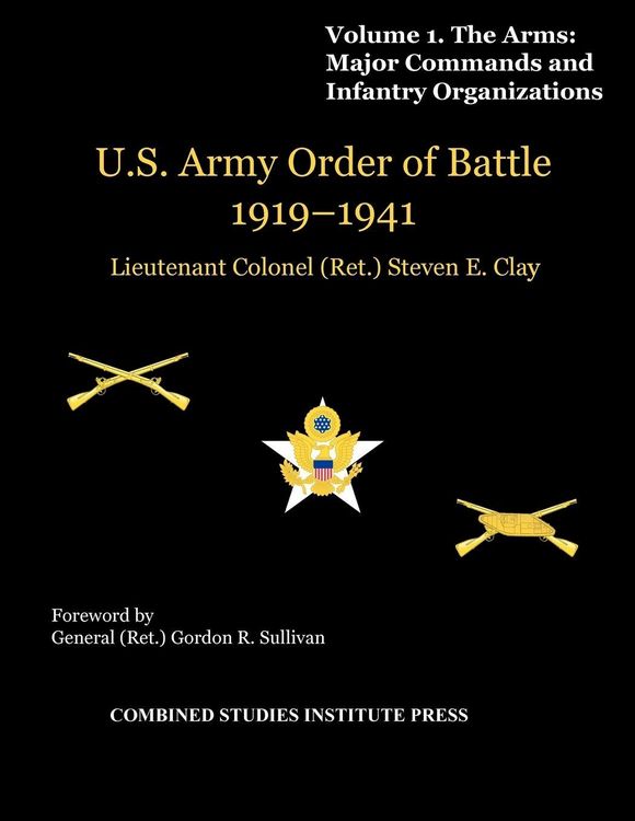 Produktbild: United States Army Order of Battle 1919-1941. Volume I. The Arms