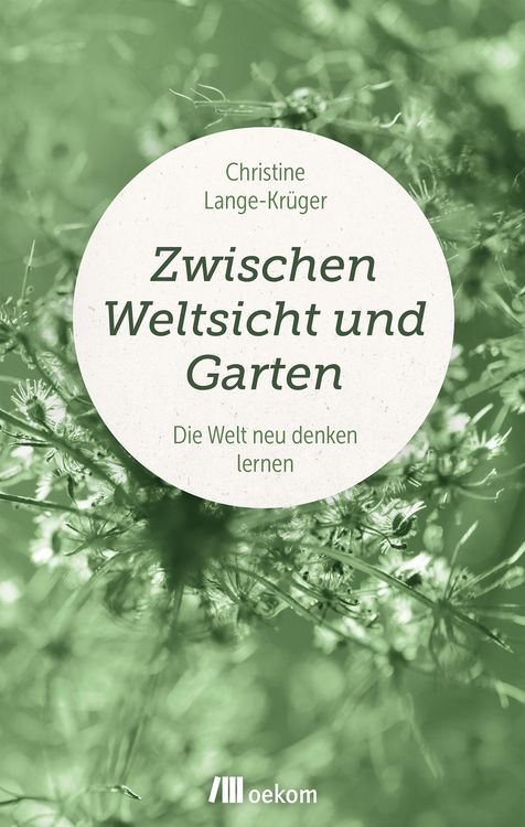 Produktbild: Zwischen Weltsicht und Garten