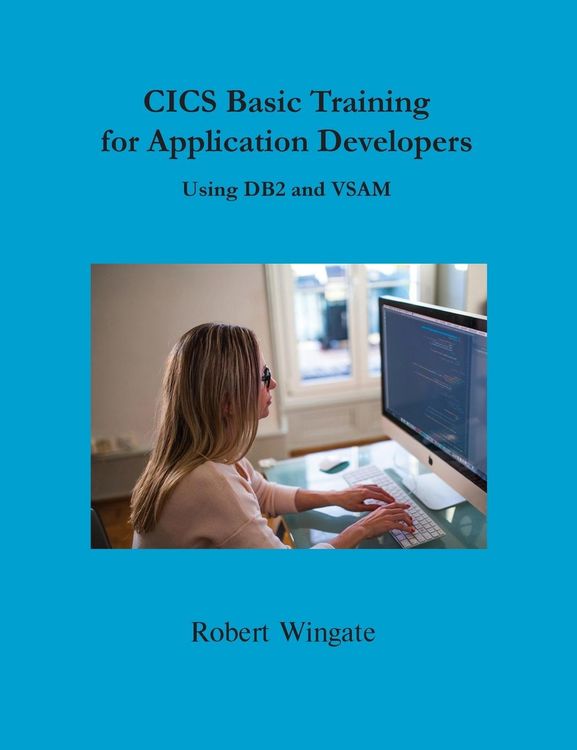 Produktbild: CICS Basic Training for Application Developers Using DB2 and VSAM