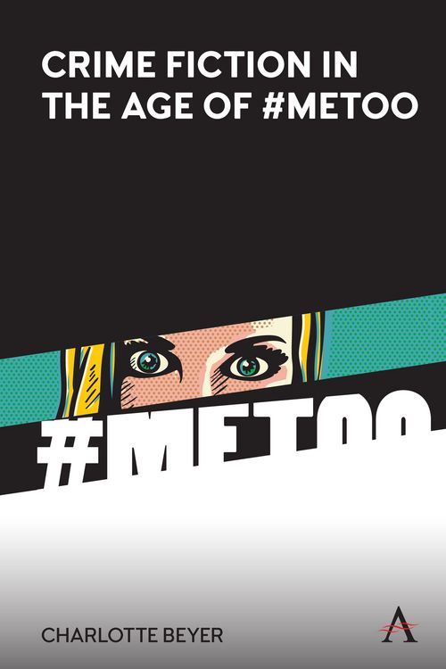 Produktbild: Crime Fiction in the Age of #MeToo