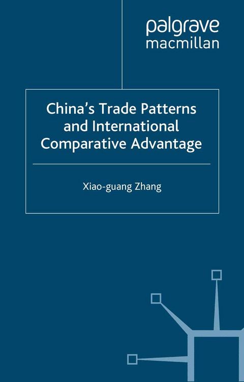 Produktbild: China's Trade Patterns and International Comparative Advantage
