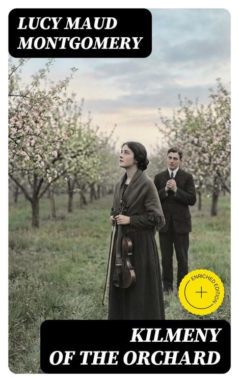 Produktbild: Kilmeny of the Orchard
