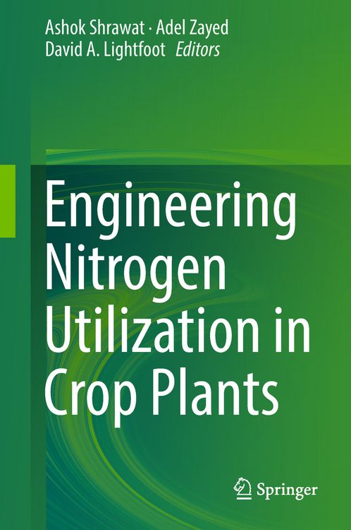 Produktbild: Engineering Nitrogen Utilization in Crop Plants