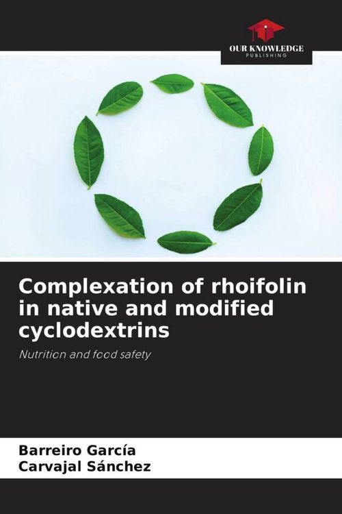 Produktbild: Complexation of rhoifolin in native and modified cyclodextrins