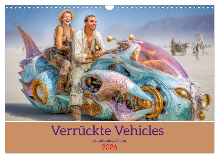 Produktbild: Verr&uuml;ckte Vehicles &ndash; Erfindungsgeist pur (Wandkalender 2026 DIN A3 quer), CALVENDO Monatskalender