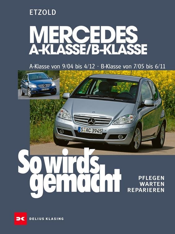 Produktbild: Mercedes A-Klasse / B-Klasse A-Klasse 9/04-4/12 - B-Klasse 7/05-6/11