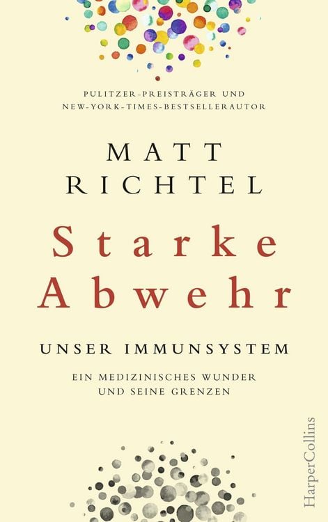 Produktbild: Starke Abwehr - Unser Immunsystem. Ein medizinisches Wunder und seine Grenzen.