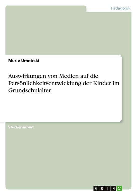 Produktbild: Auswirkungen von Medien auf die Pers&ouml;nlichkeitsentwicklung der Kinder im Grundschulalter