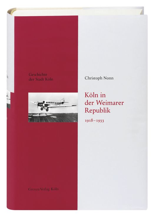 Produktbild: K&ouml;ln in der Weimarer Republik 1918-1933