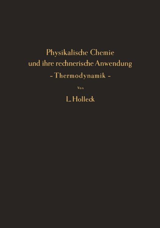 Produktbild: Physikalische Chemie und ihre rechnerische Anwendung &mdash; Thermodynamik &mdash;