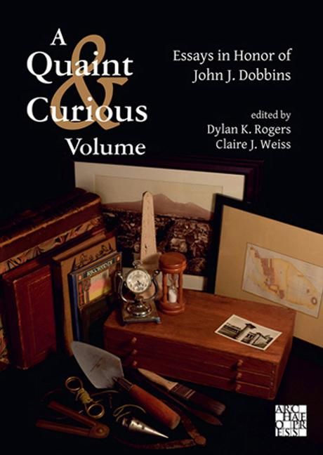Produktbild: A Quaint & Curious Volume: Essays in Honor of John J. Dobbins