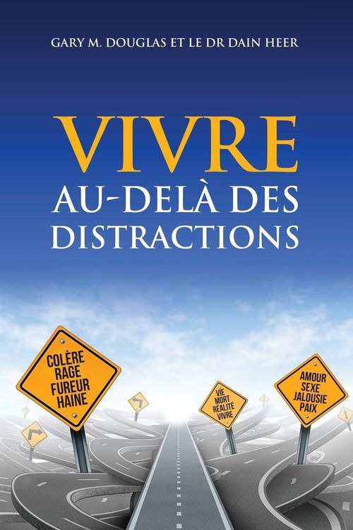 Produktbild: VIVRE AU-DEL&Agrave; DES DISTRACTIONS (Living Beyond Distraction French)