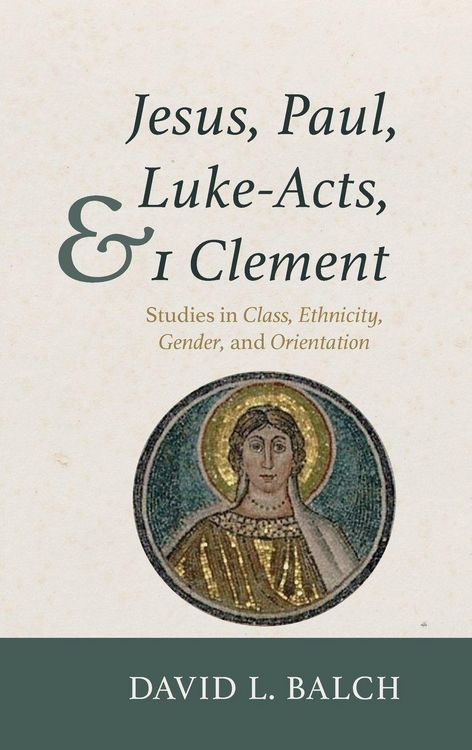 Produktbild: Jesus, Paul, Luke-Acts, and 1 Clement
