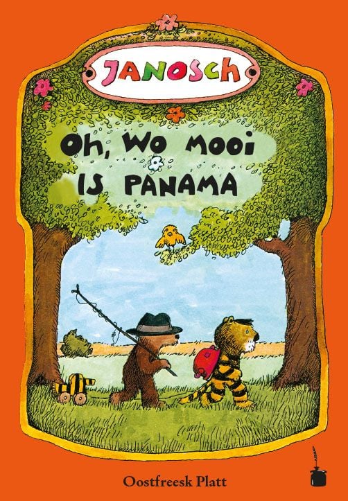 Produktbild: Oh, wo mooi is Panama. De Vertellsel van de l&uuml;ttje Tiger un de l&uuml;ttje Boor &ndash; un wo se nah Panama raken