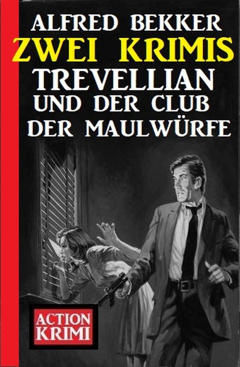 Produktbild: Trevellian und der Club der Maulw&uuml;rfe: Zwei Krimis