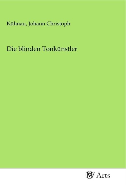 Produktbild: Die blinden Tonk&uuml;nstler