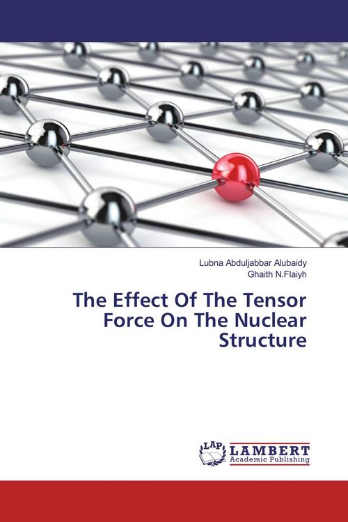 Produktbild: The Effect Of The Tensor Force On The Nuclear Structure