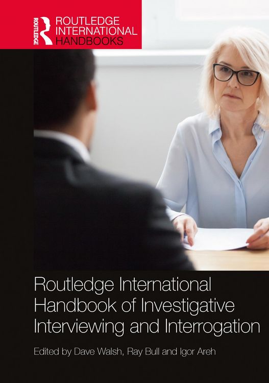 Produktbild: Routledge International Handbook of Investigative Interviewing and Interrogation