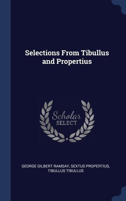 Produktbild: Selections From Tibullus and Propertius