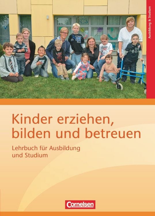 Produktbild: Kinder erziehen, bilden und betreuen: Lehrbuch für Ausbildung und Studium