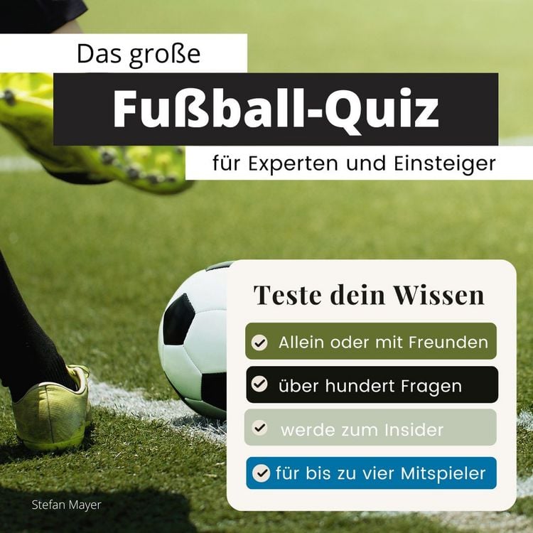 Produktbild: Das gro&szlig;e Fu&szlig;ball-Quiz f&uuml;r Experten und Einsteiger