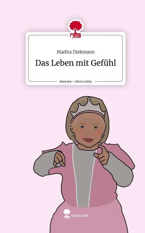 Produktbild: Das Leben mit Gef&uuml;hl. Life is a Story - story.one