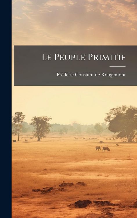 Produktbild: Le Peuple Primitif