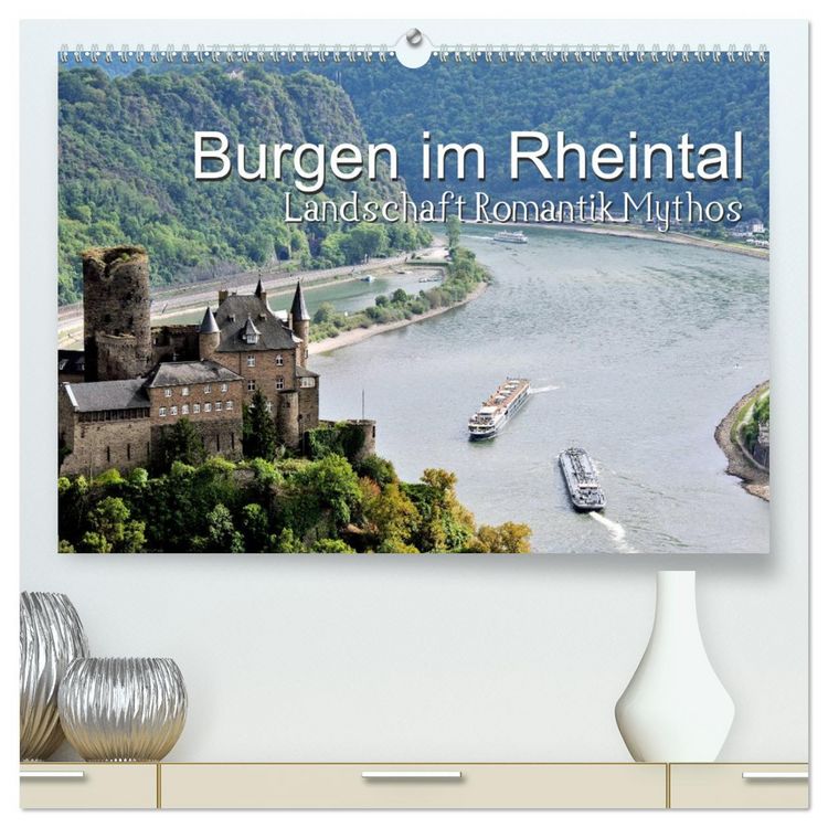 Produktbild: Burgen im Rheintal - Landschaft, Romantik, legend (hochwertiger Premium Wandkalender 2026 DIN A2 quer), Kunstdruck in Hochglanz