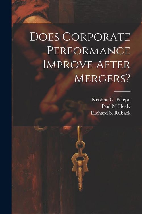 Produktbild: Does Corporate Performance Improve After Mergers?