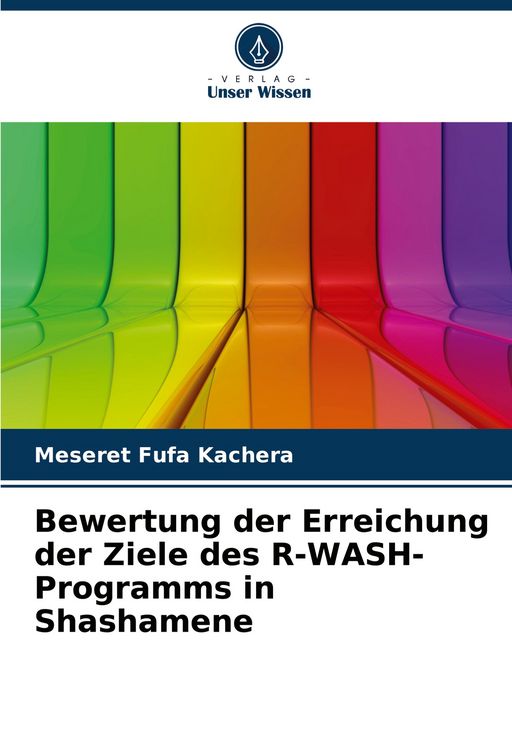 Produktbild: Bewertung der Erreichung der Ziele des R-WASH-Programms in Shashamene