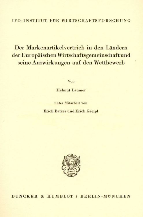 Produktbild: Der Markenartikelvertrieb in den L&auml;ndern der Europ&auml;ischen Wirtschaftsgemeinschaft und seine Auswirkungen auf den Wettbewerb.