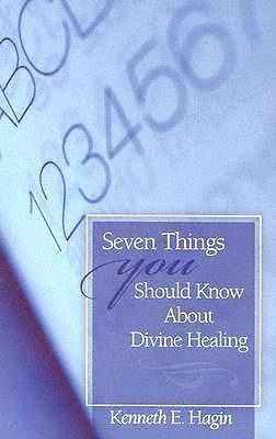 Produktbild: Seven Things You Should Know about Divine Healing